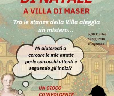 Indagine di Natale a Villa di Maser