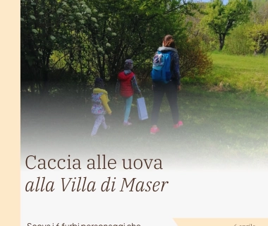 Caccia alle uova alla Villa di Maser